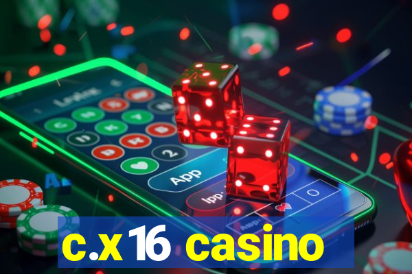 c.x16 casino